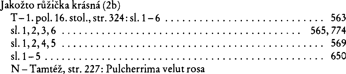 Informace o písni 2b: Jakožto růžička krásná