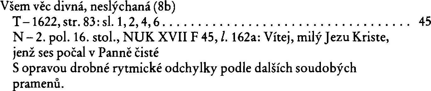 Informace o písni 8b: Všem věc divná, neslýchaná