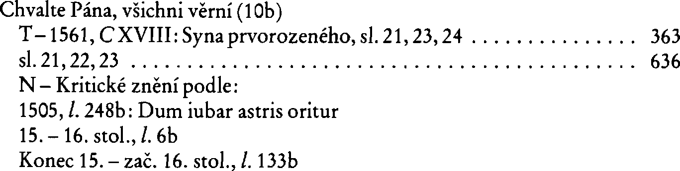 Informace o písni 10b: Chvalte Pána, všichni věrní