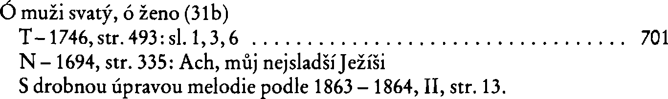 Informace o písni 31b: Ó muži svatý, ó ženo