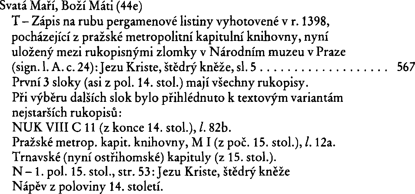 Informace o písni 44e: Svatá Maří, Boží Máti
