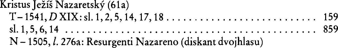Informace o písni 61a: Kristus Ježíš Nazaretský