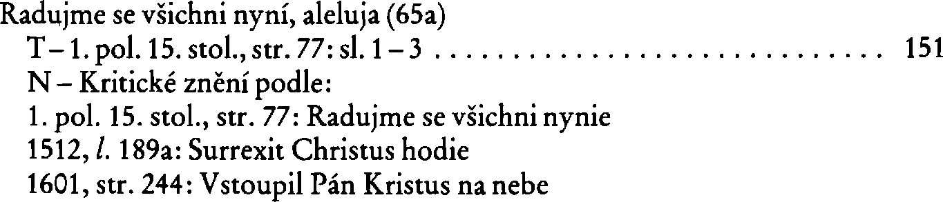 Informace o písni 65a: Radujme se všichni nyní, aleluja