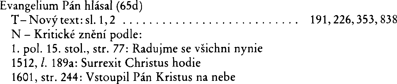 Informace o písni 65d: Evangelium Pán hlásal