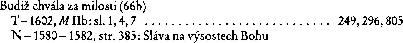 Informace o písni 66b: Budiž chvála za milosti