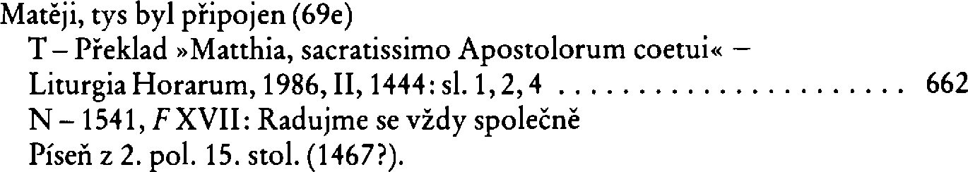 Informace o písni 69e: Matěji, tys byl připojen