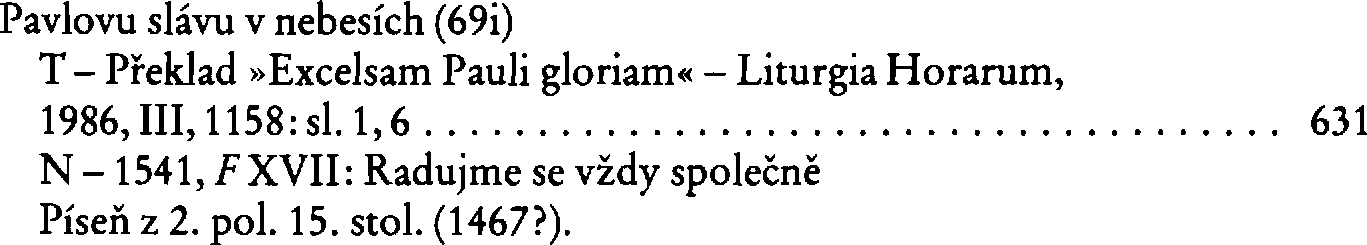 Informace o písni 69i: Pavlovu slávu v nebesích