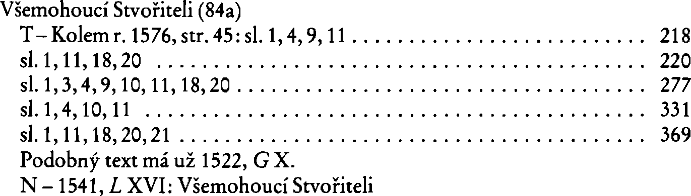 Informace o písni 84a: Všemohoucí Stvořiteli