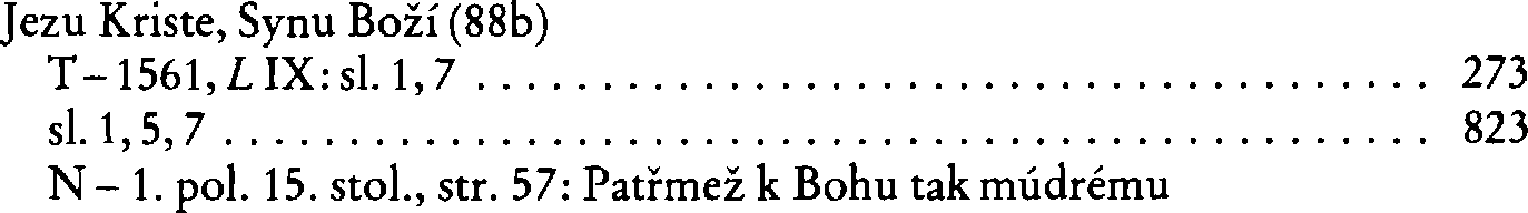 Informace o písni 88b: Jezu Kriste, Synu Boží