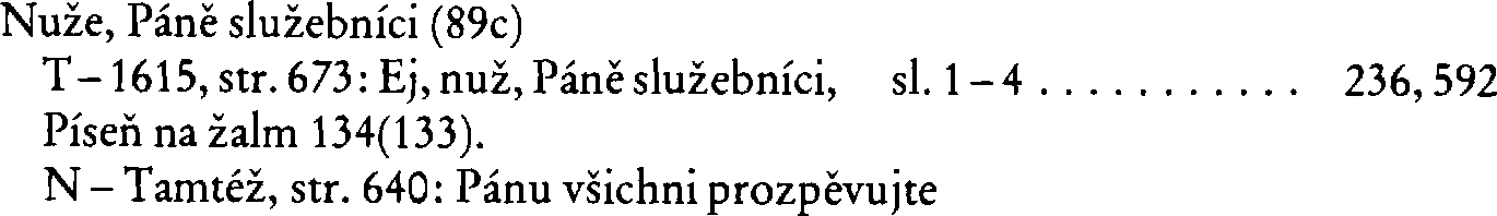 Informace o písni 89c: Nuže, Páně služebníci