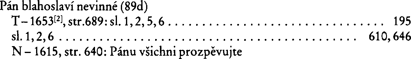 Informace o písni 89d: Pán blahoslaví nevinné