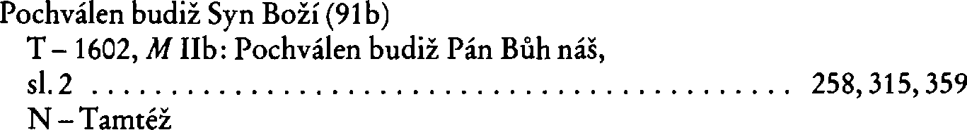 Informace o písni 91b: Pochválen budiž Syn Boží