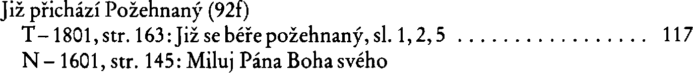 Informace o písni 92f: Již přichází Požehnaný