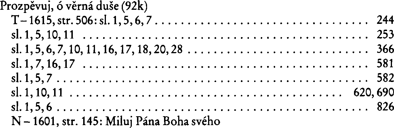 Informace o písni 92k: Prozpěvuj, ó věrná duše