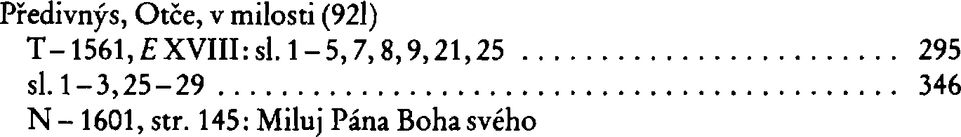 Informace o písni 92l: Předivnýs, Otče, v milosti