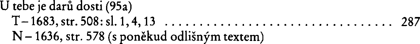 Informace o písni 95a: U tebe je darů dosti