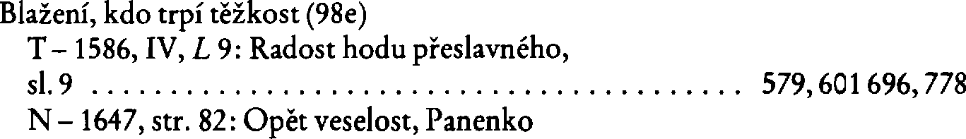 Informace o písni 98e: Blažení, kdo trpí těžkost