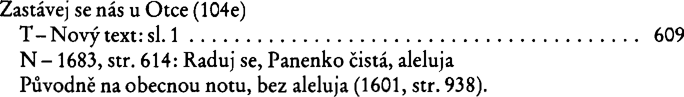 Informace o písni 104e: Zastávej se nás u Otce