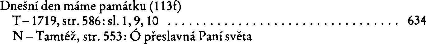 Informace o písni 113f: Dnešní den máme památku