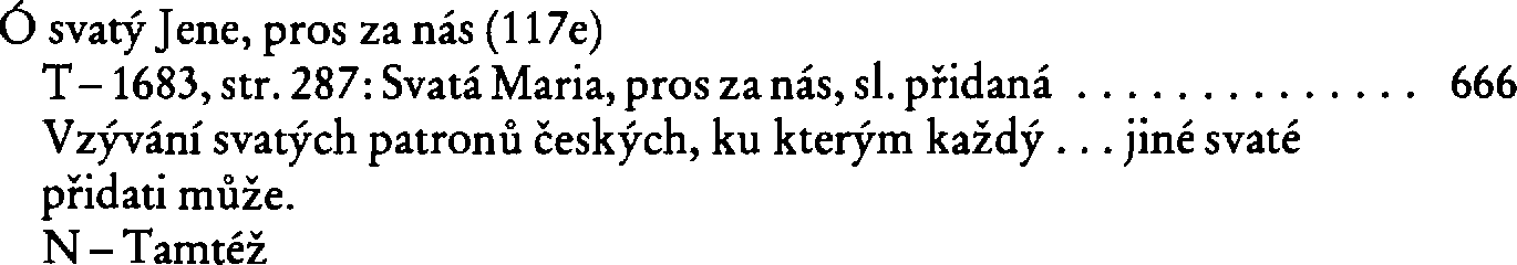 Informace o písni 117e: Ó svatý Jene, pros za nás