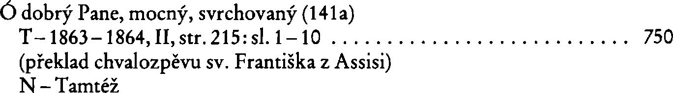 Informace o písni 141a: Ó dobrý Pane, mocný, svrchovaný