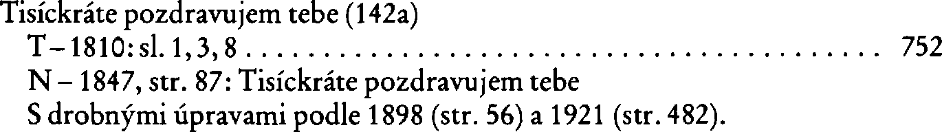 Informace o písni 142a: Tisíckráte pozdravujem tebe
