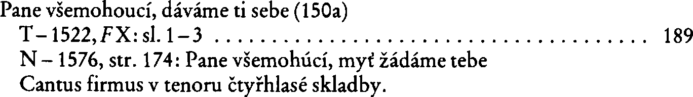 Informace o písni 150a: Pane všemohoucí, dáváme ti sebe